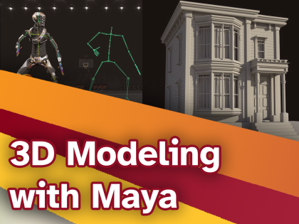Promotional image that reads "3D modeling with Maya" in front of a 3D figure and house. 